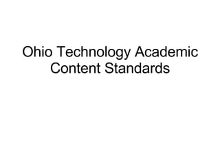 Ohio Technology Academic Content Standards 