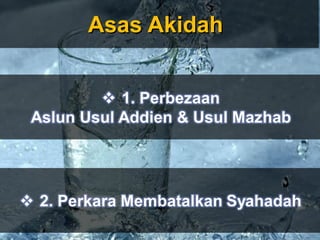 Asas AkidahAsas Akidah
 