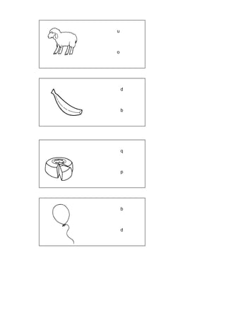 u 
o 
d 
b 
q 
p 
b 
d 
 