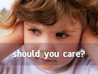 should you care?
 