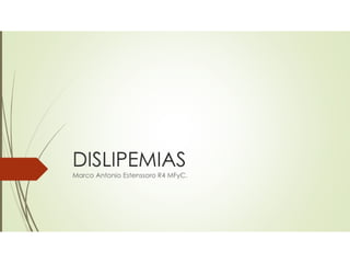 Dislipemias