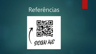 Referências
 