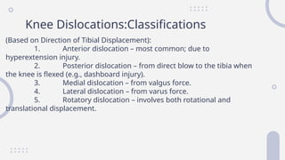 Tibia Dislocation DISLOCATIONS, subluxation and management.pptx