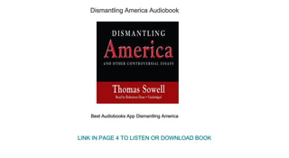 Dismantling America Audiobook
Best Audiobooks App Dismantling America
LINK IN PAGE 4 TO LISTEN OR DOWNLOAD BOOK
 