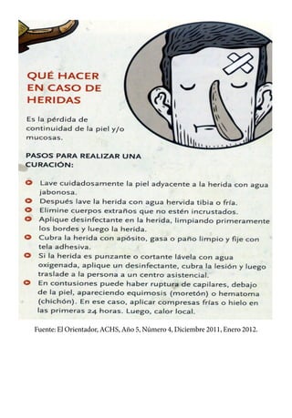 15
Fuente: El Orientador, ACHS, Año 5, Número 4, Diciembre 2011, Enero 2012.
 