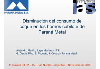 Disminución del consumo de coque en los hornos cubilote de paraná met…