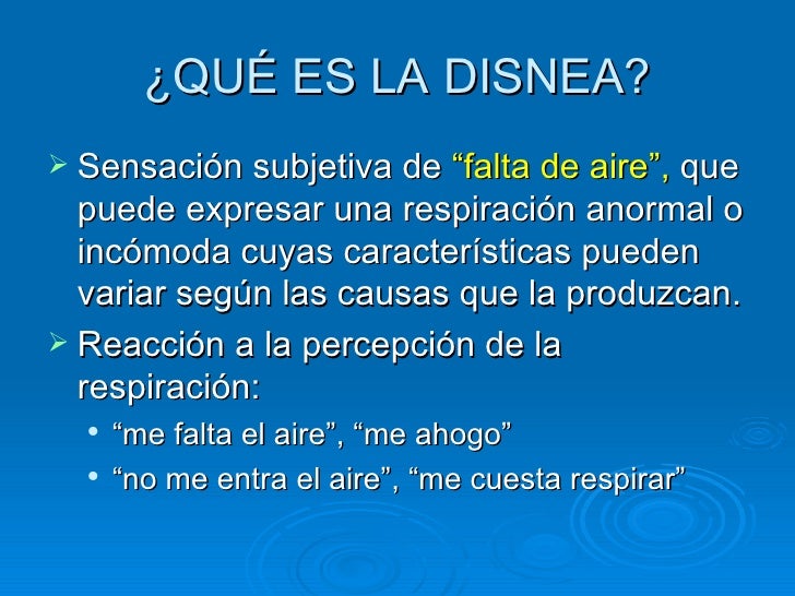 SEMIOLOGIA DE LA DISNEA SEMIOLOGIA DE LA DISNEA