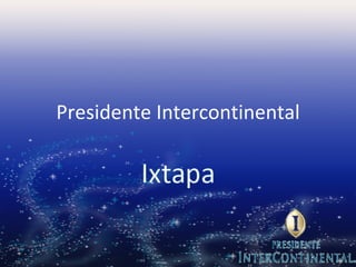 Presidente Intercontinental 