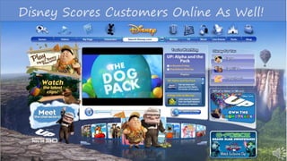 Disney Scores Customers Online As Well!
 