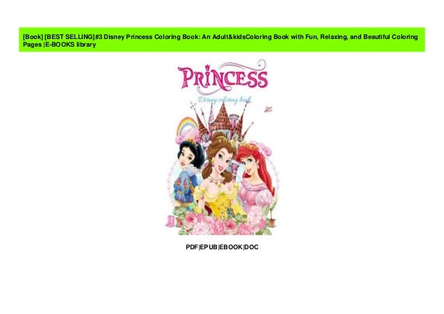 Best Selling 3 Disney Princess Coloring Book An Adult Kids Colorin