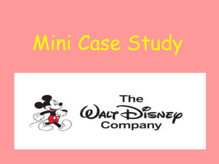 Mini Case Study
 