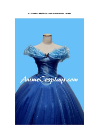 2015 Disney Cinderella Princess Ella Dress Cosplay Costume
 