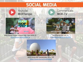 MOR Disney Coolest Summer Ever Team MOR 15
https://youtu.be/SH-nfbjG_ts
MOR Disney POP SOF 15
https://youtu.be/201wr0ryP0Q
MOR Disney BBT Sweepstakes WKNT 30
https://youtu.be/wySVnjWQMA8
 