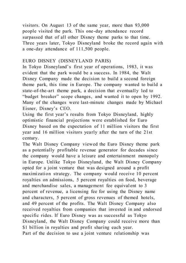 Disney (D) The Globalization of DisneylandIn the late 1970s, th