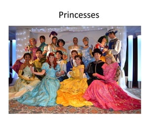 Princesses