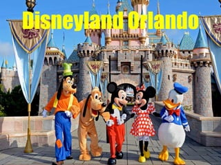 Disneyland Orlando
 