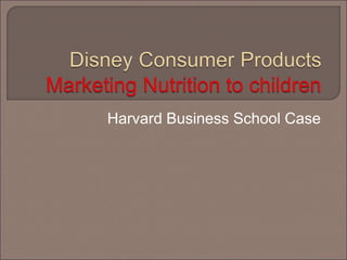 Harvard Business School Case
 