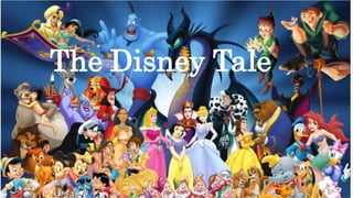 The Disney Tale
 