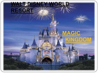 WALT DISNEY WORLD RESORT MAGIC KINGDOM 