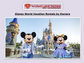 Disney World Vacation Rentals by Owners
 