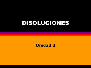 DISOLUCIONES Unidad 3 