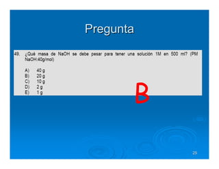 Pregunta




       B
           25
 