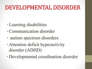 Developmental Disorder | PPTX