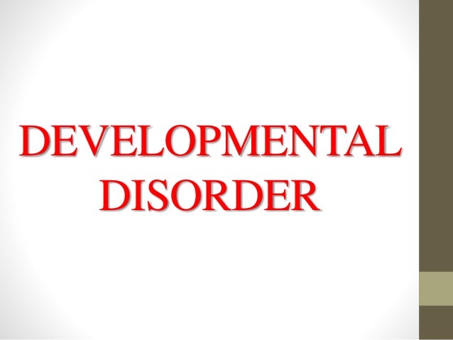 Developmental Disorder
