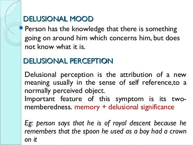 The Perception Of Delusional Disorder