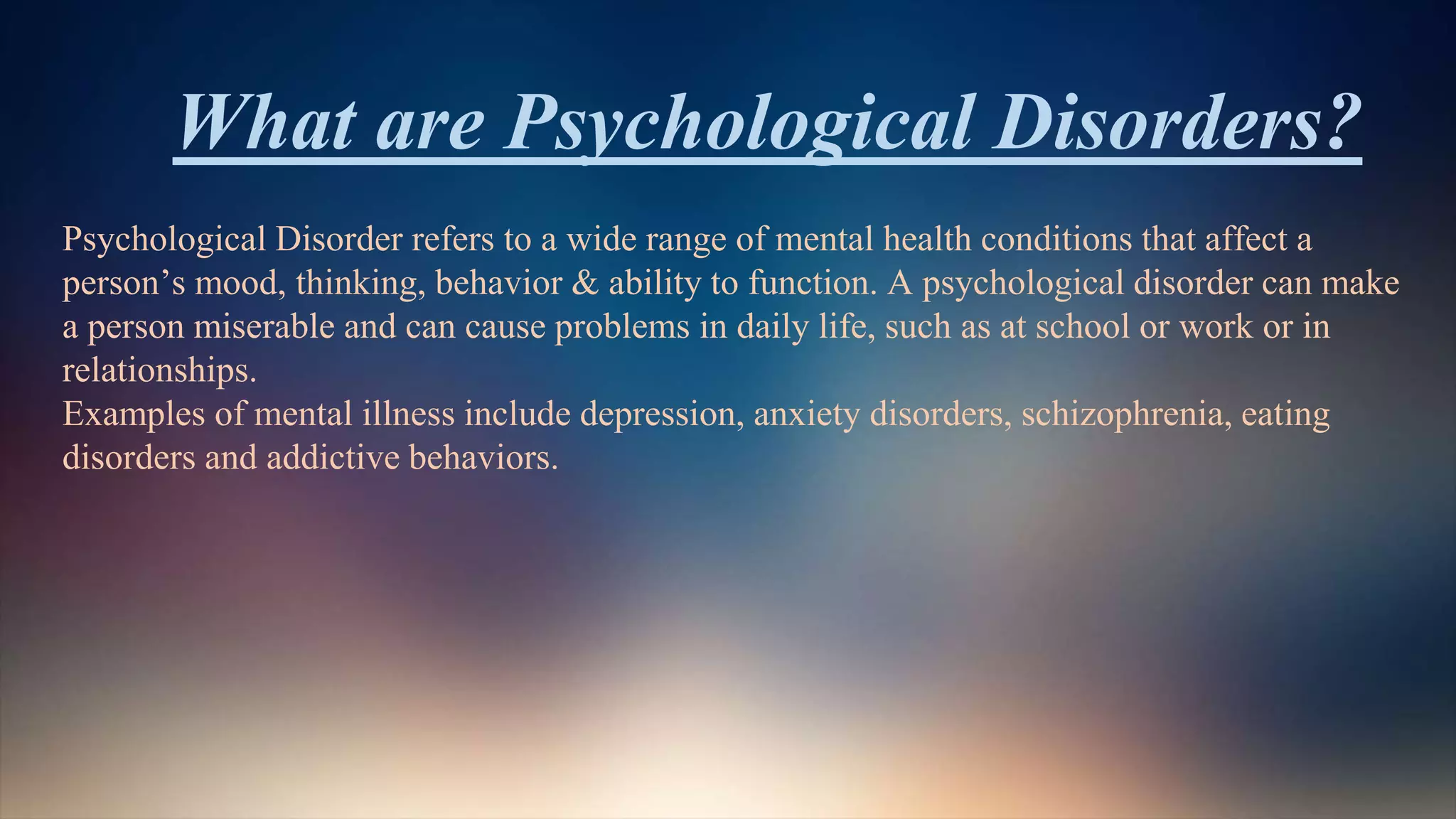 Psychological Disorders ppt | PPTX