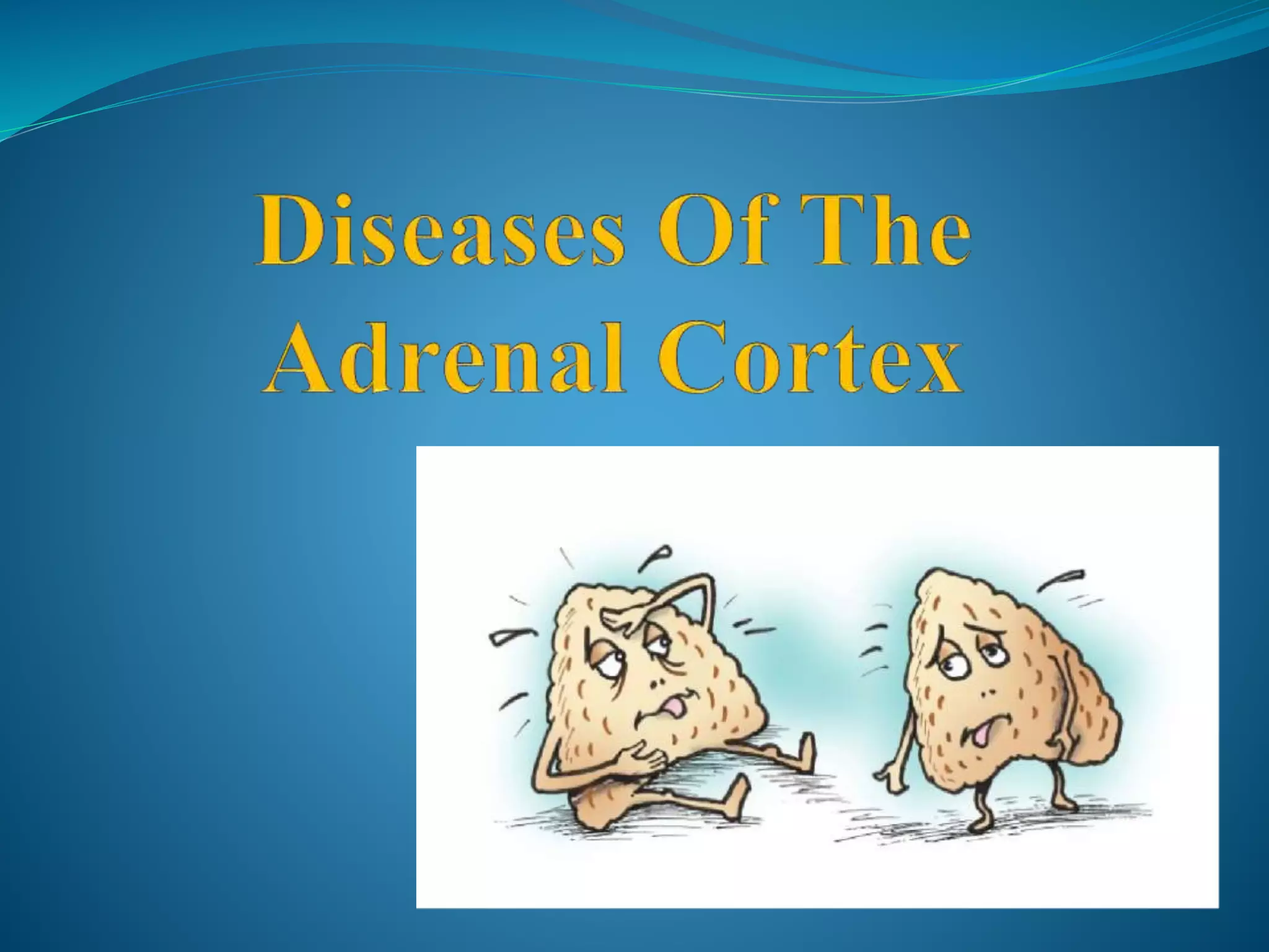 Disorders of adrenal gland PPT