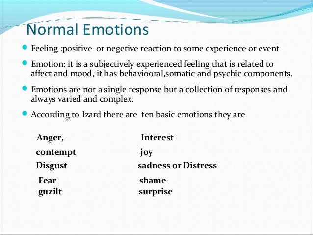 Disorders of affect and emotion
