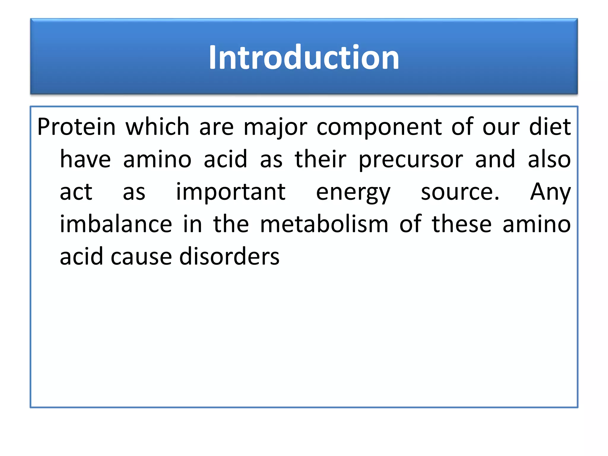 Disorders of amino acid metabolism | PPTX