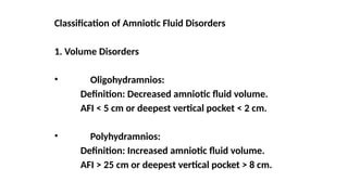 Disorders of amniotic fluid by Morris.pptx