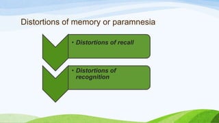 Disorders of memory | PPTX