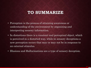 Disorders of perception | PPTX