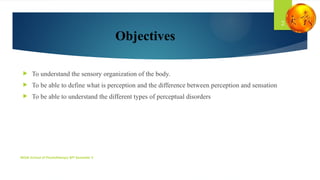 DISORDERS OF PERCEPTION AND MANAGEMENT (6-11-20).pptx