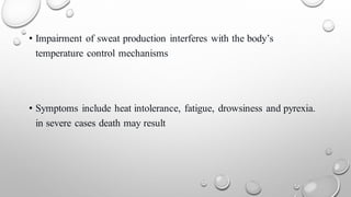 Pyrexia Sweating DISORDERS OF SWEAT GLANDS in dermatology | PDF