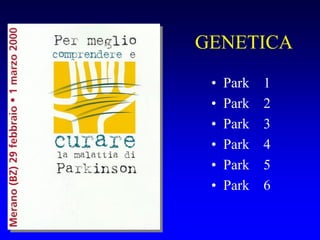 GENETICA
• Park 1
• Park 2
• Park 3
• Park 4
• Park 5
• Park 6
 