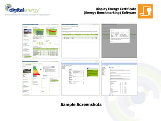 Display Energy Certificate
(Energy Benchmarking) Software
Sample Screenshots
 