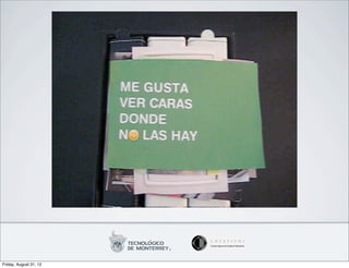 Friday, August 31, 12
 