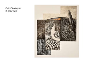Claire Yarrington
(5 drawings)
 