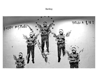 Banksy
 