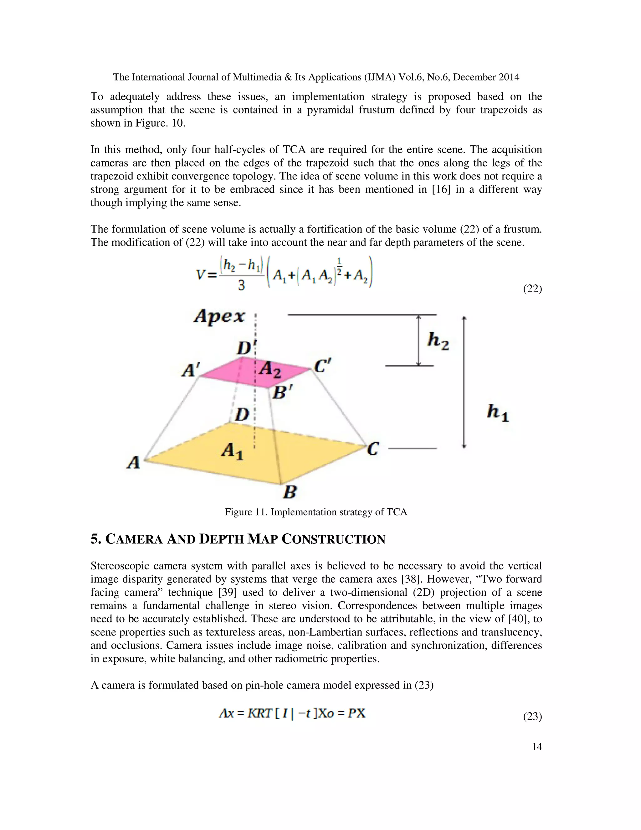 Disparity map generation based on trapezoidal camera architecture for ...