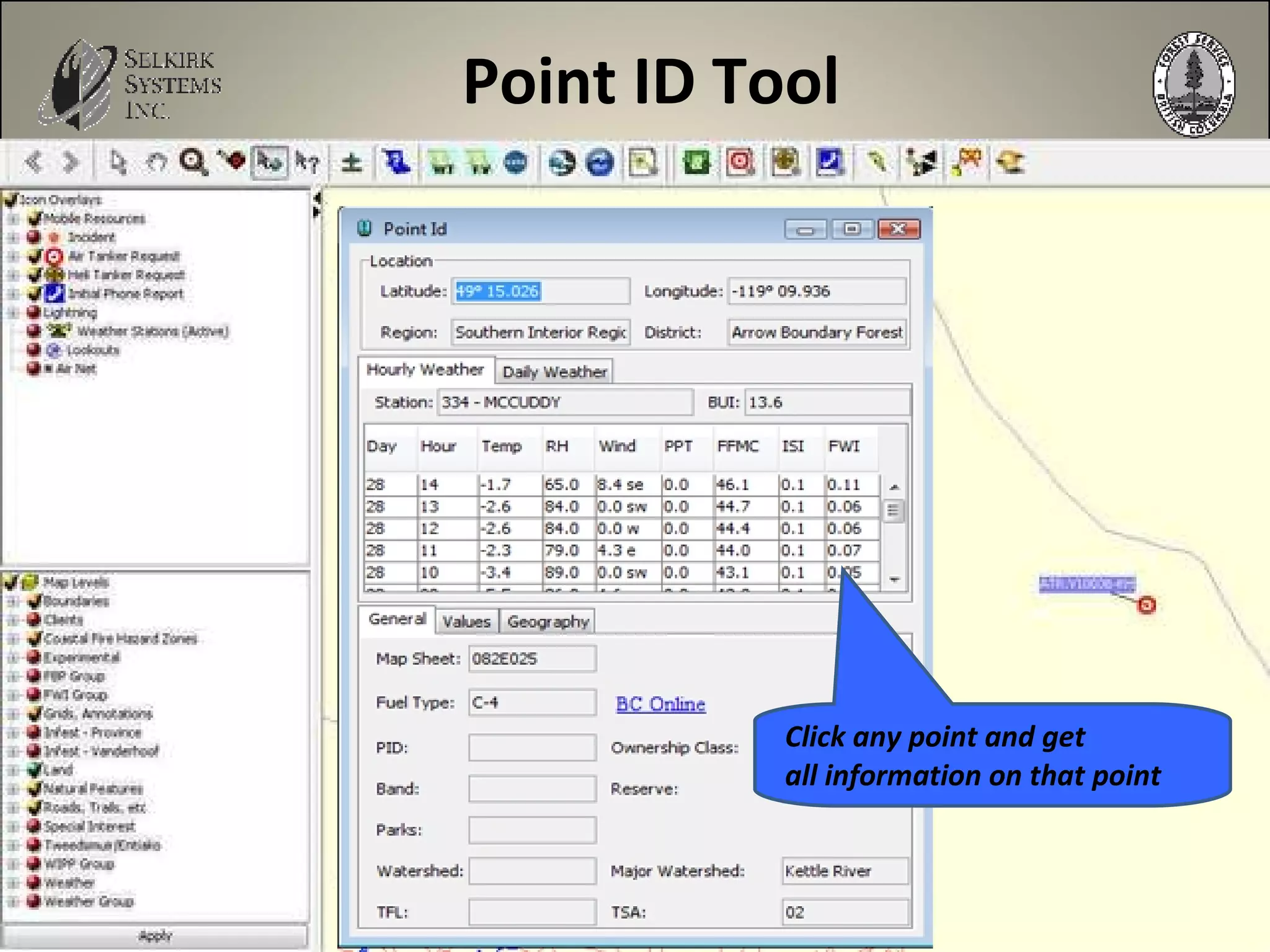 Point ID Tool Click any point and get all information on that point 