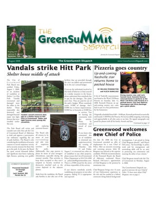 Summer Fun | Page 16                                                                                             Flying | Page 15

                                              The GreenSummit Dispatch


Vandals strike Hitt Park
                                                                         Up-and-coming
                                                                         Nashville star
                                                                         returns home to
                                                                         packed house
                                                                           BY MELISSA PENNINGTON
                                                                              and ALICIA BARKLAGE

                                                                                                    Rising country star, and Lee’s
                                                                                      