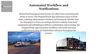 DispatchTrack App: The Ultimate Tool for Smarter Load Management | PPTX