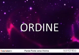 EvocAzioni ® Parole Ponte verso l’Anima
 