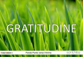 EvocAzioni ® Parole Ponte verso l’Anima
 