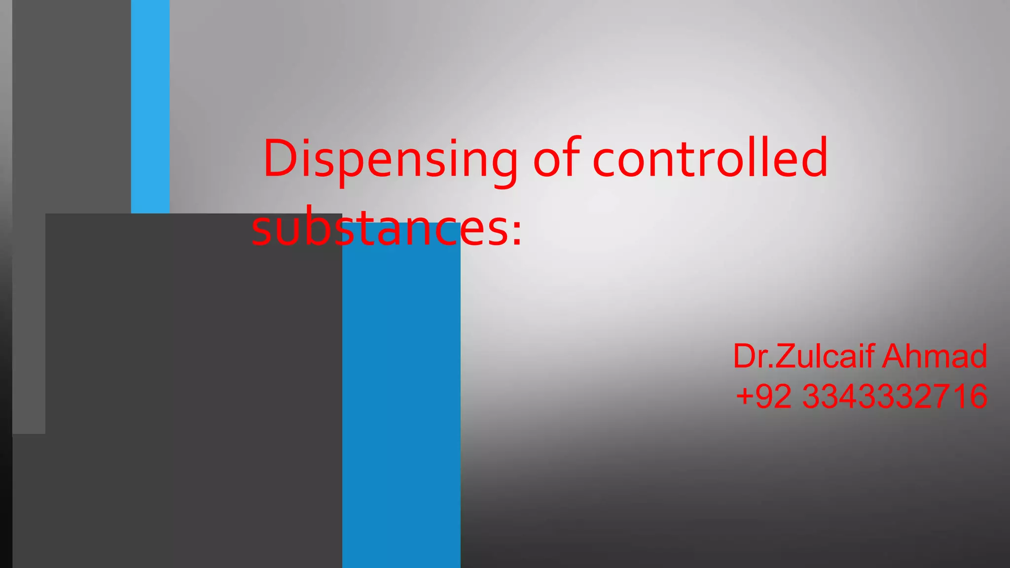 Controlled Substance Regulations PPT
